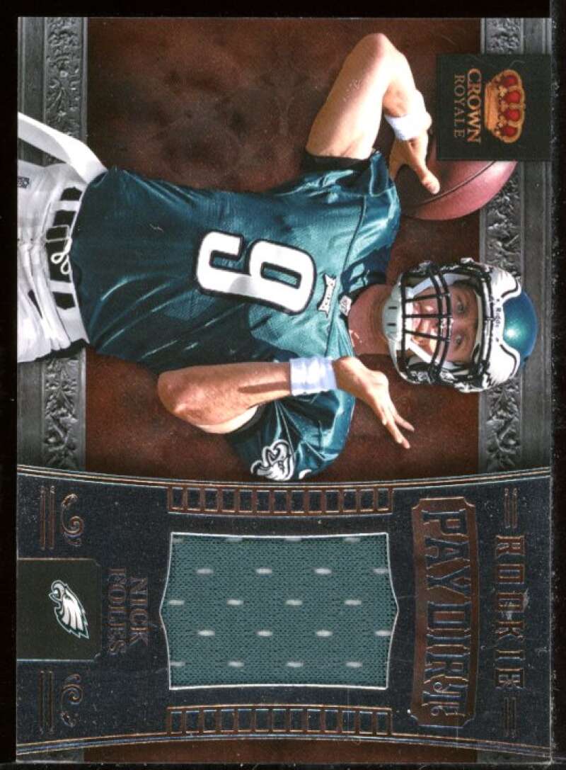 Nick Foles Card 2012 Crown Royale Rookie Paydirt Materials #24 Image 1