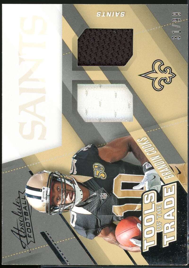 Brandin Cooks Card 2017 Absolute Tools of the Trade Dual Materials #45 /99 Image 1