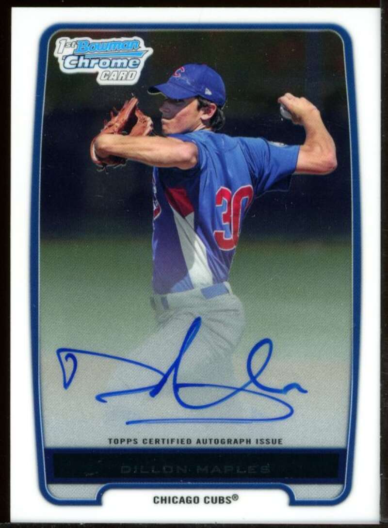 Dillon Maples Card 2012 Bowman Chrome Prospect Autographs #BCP75 Image 1