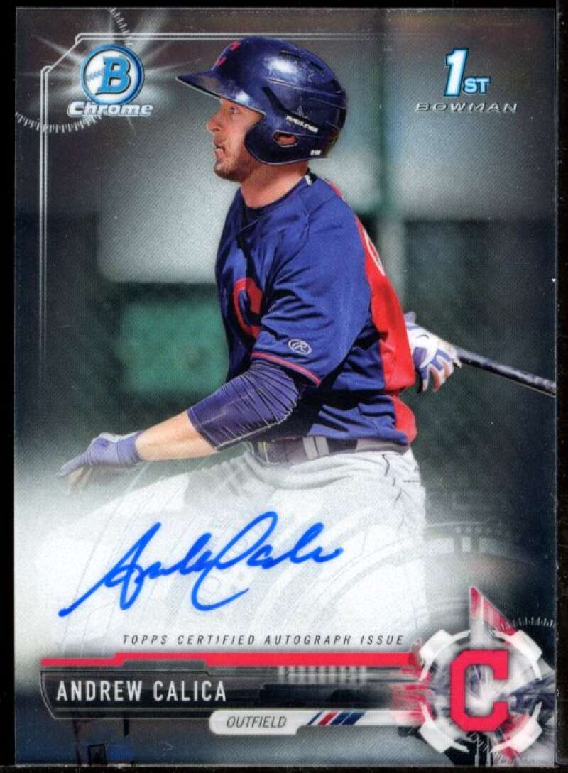 Andrew Calica Card 2017 Bowman Chrome Prospect Autographs #CPAACA Image 1