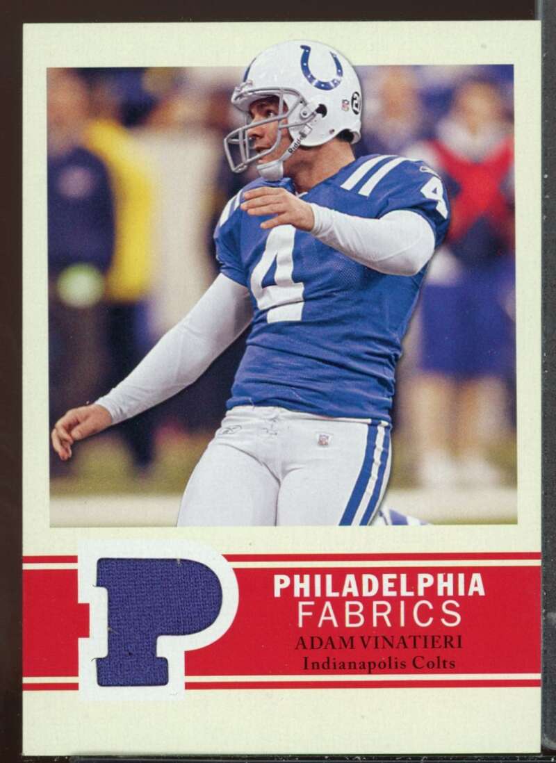 Adam Vinatieri Card 2009 Philadelphia Fabric #PFAV Image 1