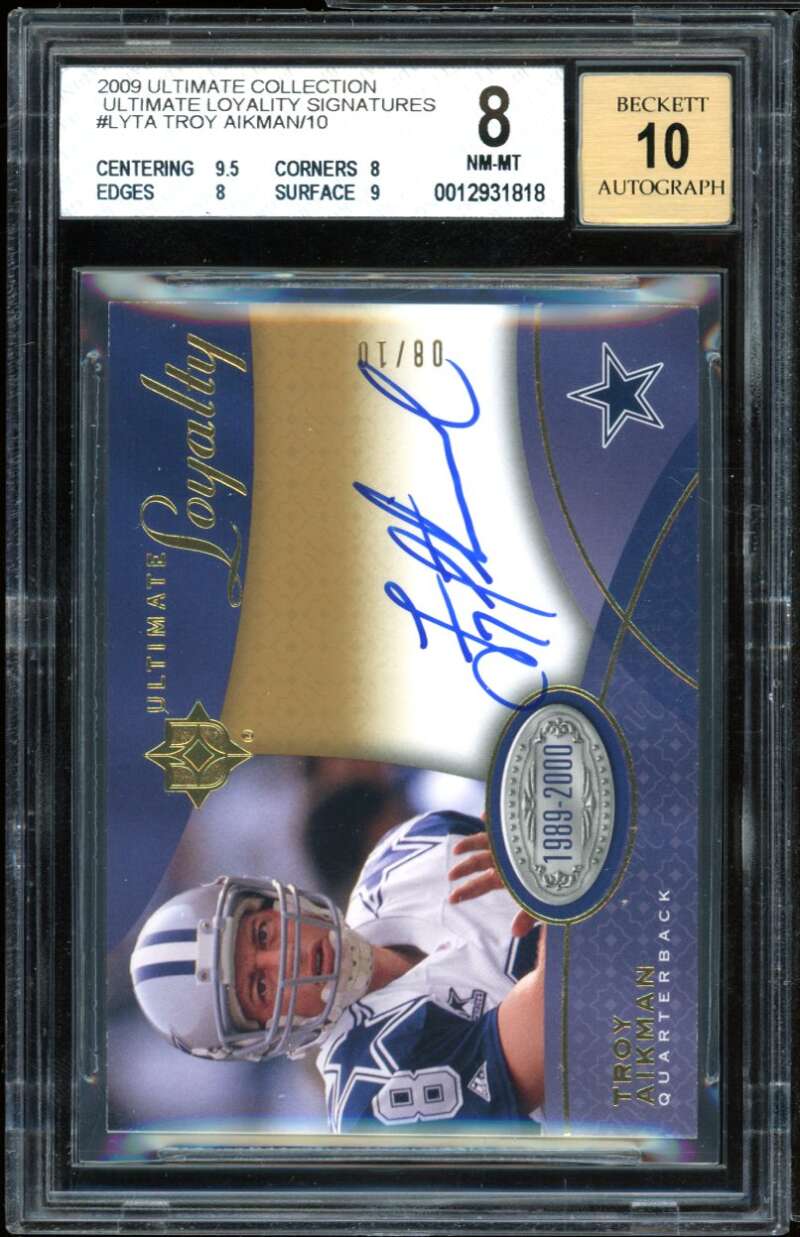 Troy Aikman 2009 Ultimate Collection Loyality Signature #lyta (Ser # 8/10) BGS 8 Image 1