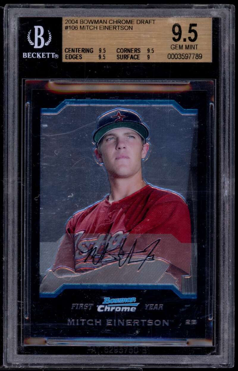 Mitch Einerstson Rookie 2004 Bowman Chrome Draft #106 BGS 9.5 (9.5 9.5 9.5 9) Image 1