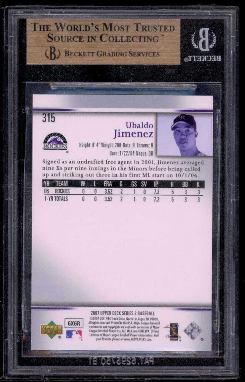 Ubaldo Jiminez Rookie Card 2007 Upper Deck #315 BGS 9.5 (9.5 9.5 9.5 10) Image 2