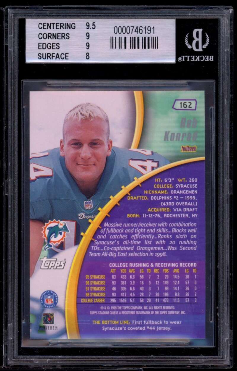 Rob Konrad Rookie Card 1999 Stadium Club #162 BGS 8.5 (9.5 9 9 8) Image 2