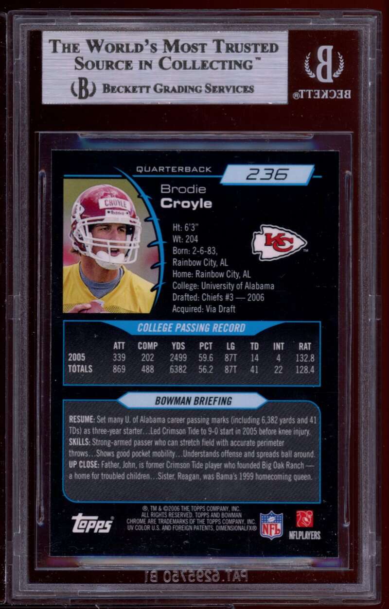 Brodie Croyle Rookie Card 2006 Bowman Chrome #236 BGS 9 (8.5 9 9 9.5) Image 2