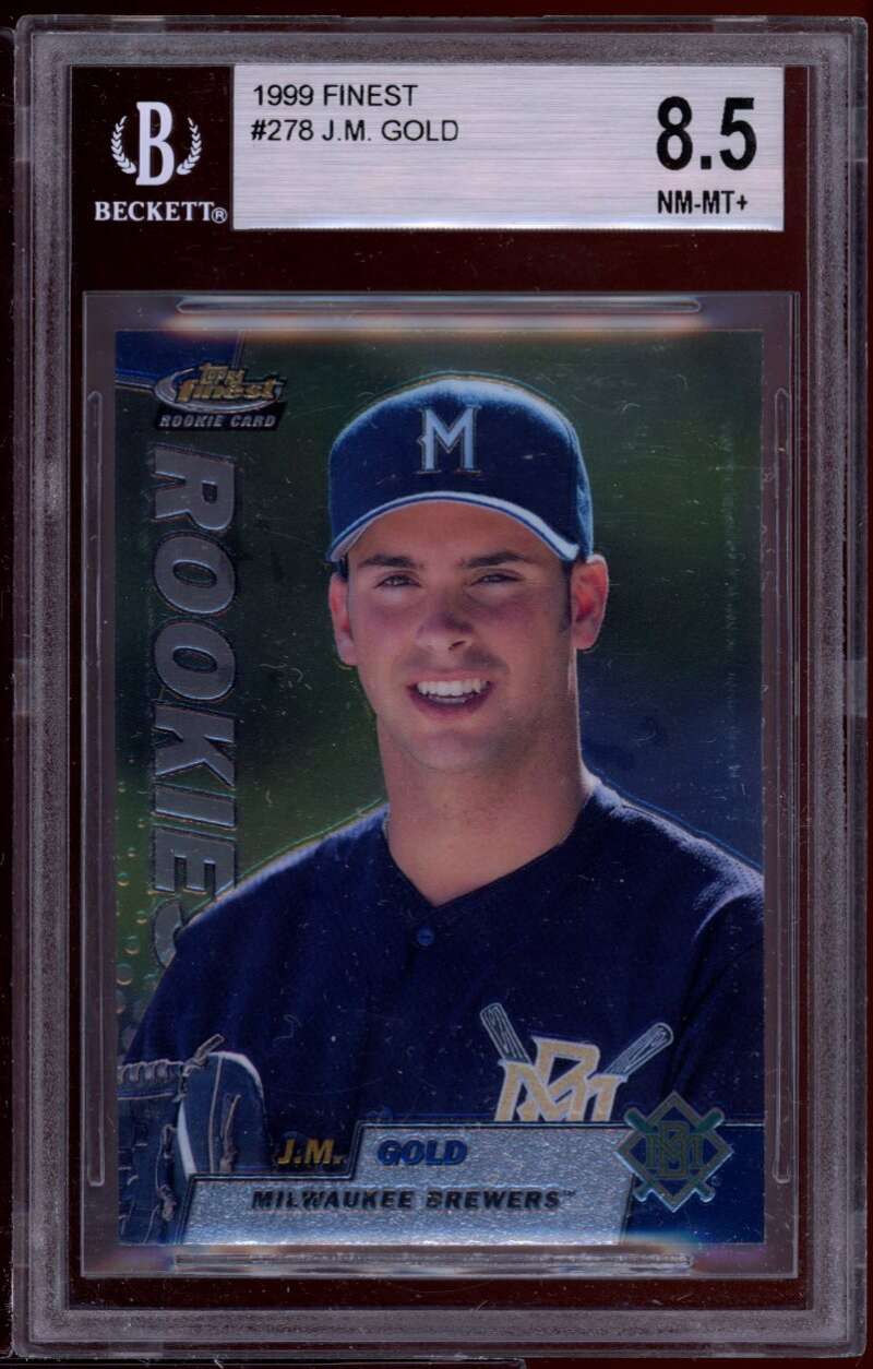 J.M. Gold Rookie Card 1999 Finest #278 BGS 8.5 (10 9 8.5 8) Image 1