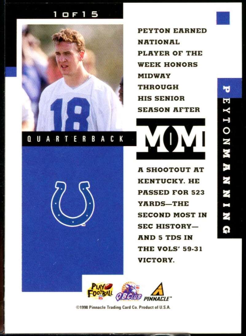 Peyton Manning Rookie Card 1998 Pinnacle Mint Minted Moments #1 Image 2