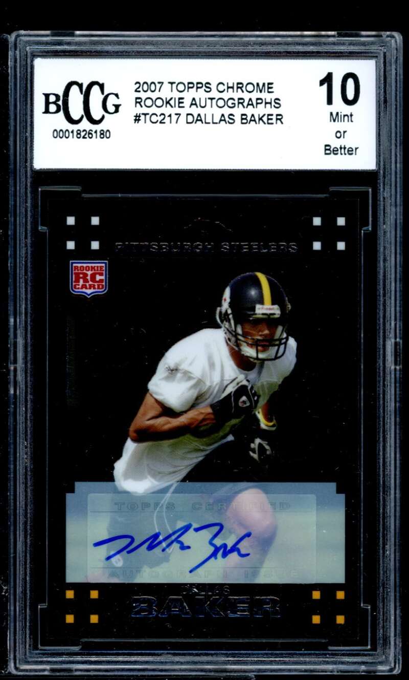 Dallas Baker Rookie Card 2007 Topps Chrome Rookie Autographs #Tc217 BGS BCCG 10 Image 1