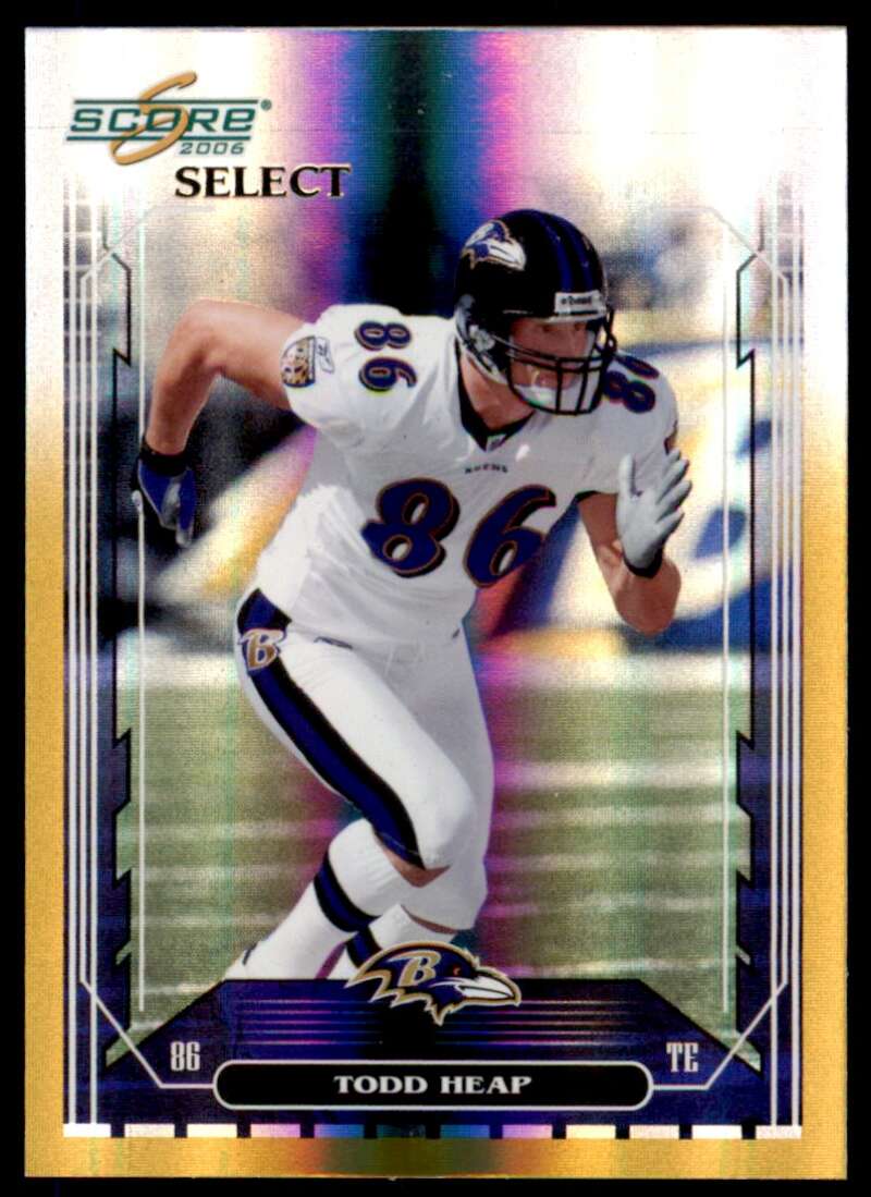 Todd Heap Card 2006 Score Select Gold #22 Image 1