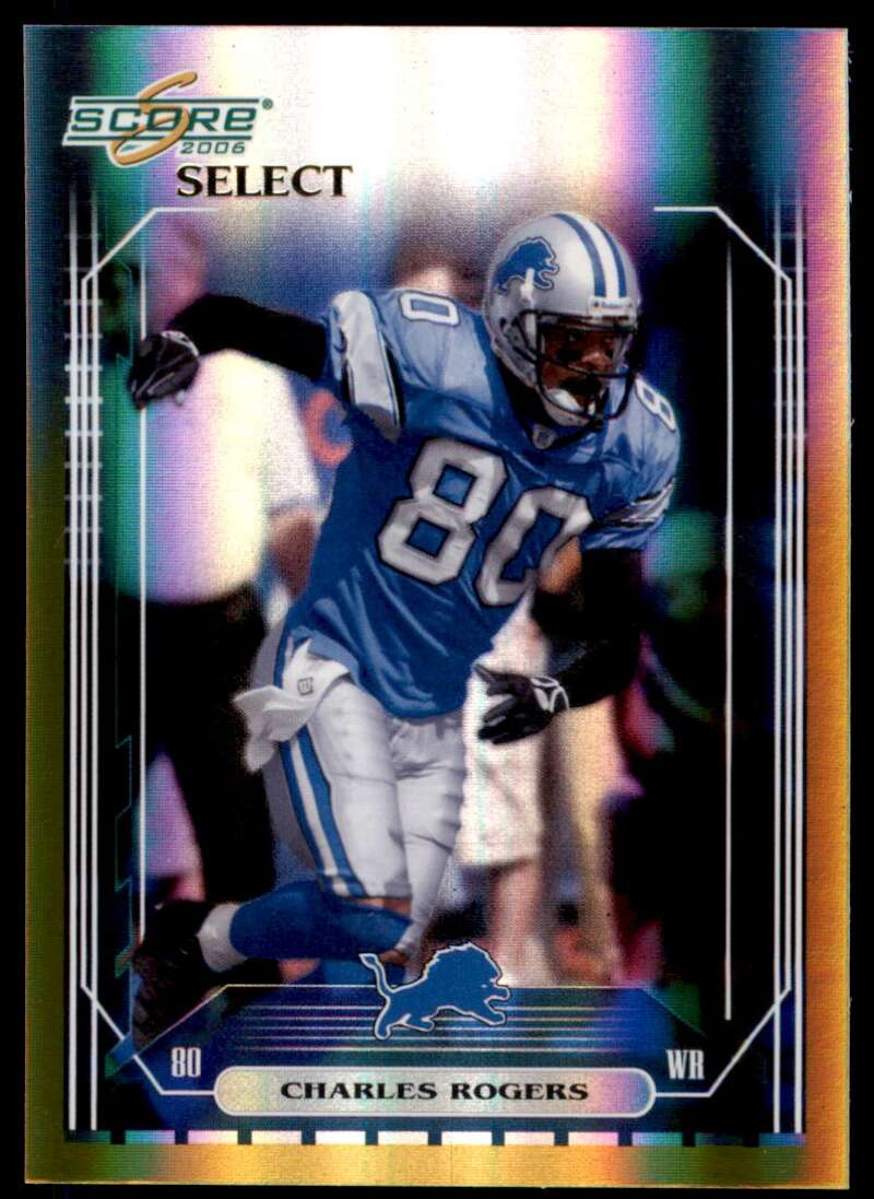 Charles Rogers Card 2006 Score Select Gold #91 Image 1