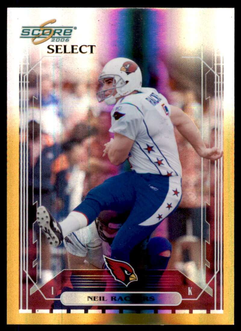 Neil Rackers Card 2006 Score Select Gold #143 Image 1