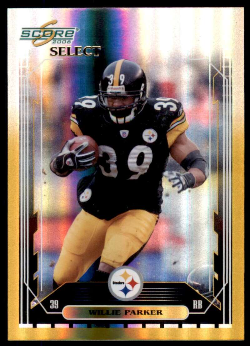 Willie Parker Card 2006 Score Select Gold #215 Image 1