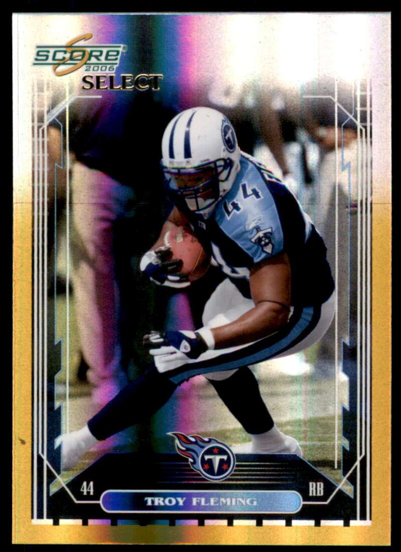 Troy Fleming Card 2006 Score Select Gold #275 Image 1