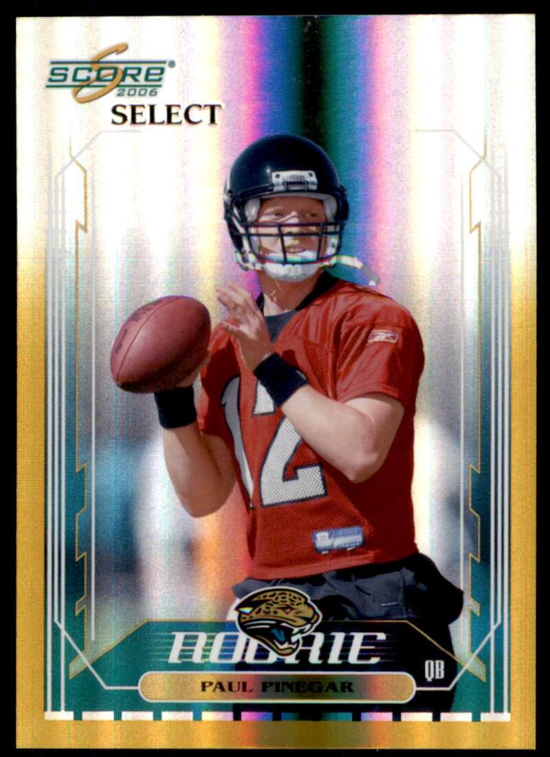 Paul Pinegar Card 2006 Score Select Gold #418 Image 1