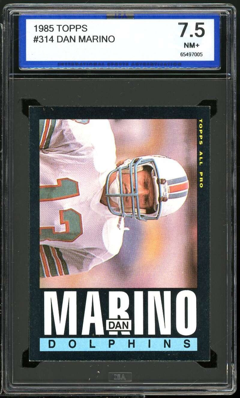 Dan Marino Card 1985 Topps #314 ISA 7.5 NM+ Image 1