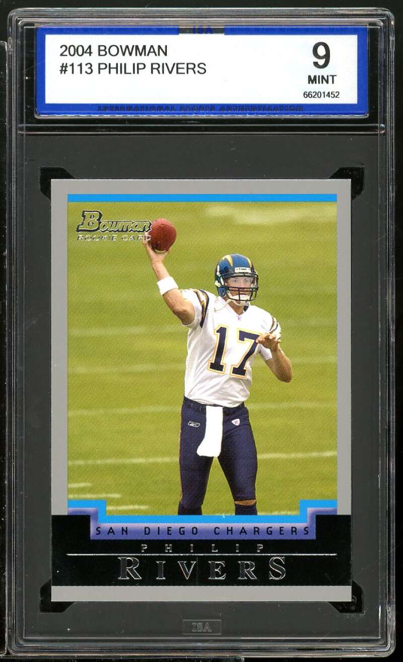Philip Rivers Rookie Card 2004 Bowman #113 ISA 9 MINT Image 1