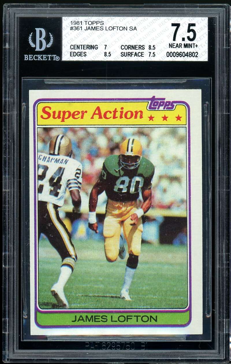 James Lofton Card 1981 Topps #361 BGS 7.5 (7 8.5 8.5 7.5) Image 1