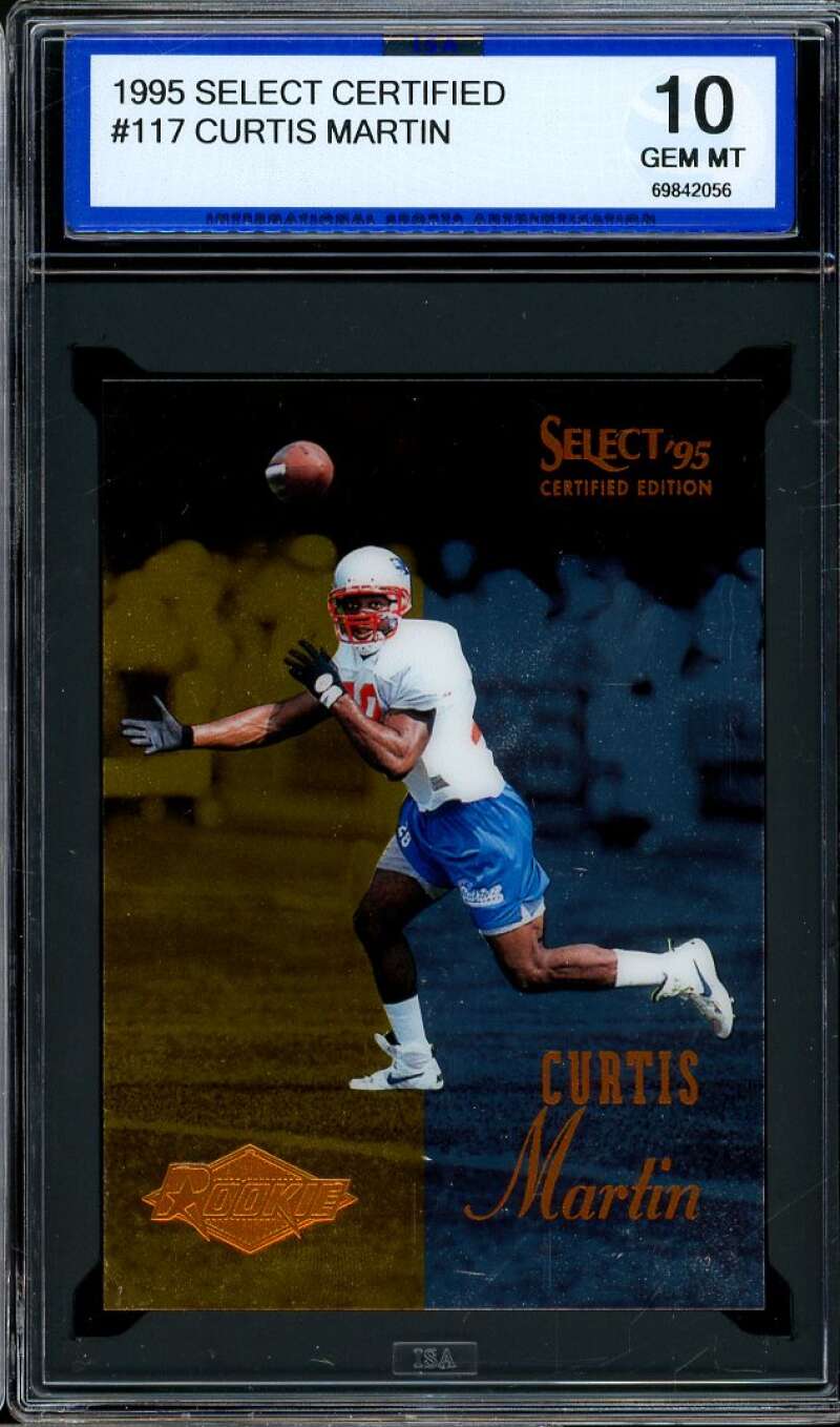 Curtis Martin Rookie Card 1995 Select Certified #117 ISA 10 GEM MINT Image 1