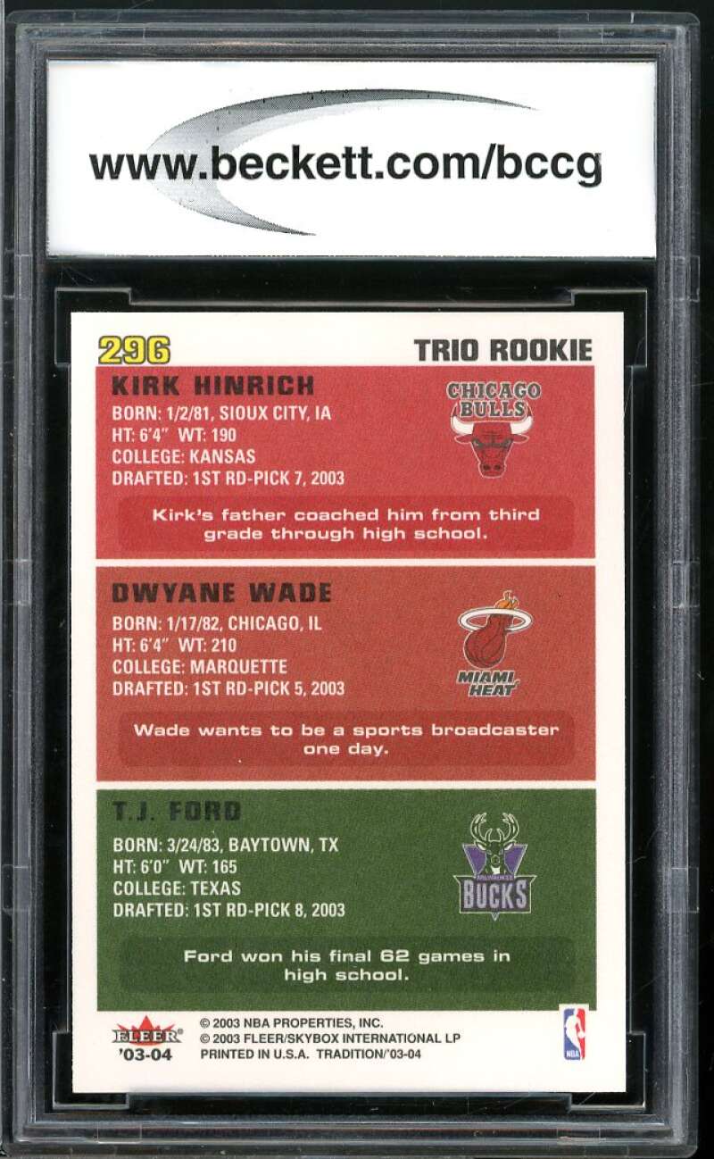 2003-04 Fleer Tradition #296 Ford/Dwyane Wade/ Hinrich Rookie BGS BCCG 10 Mint+ Image 2
