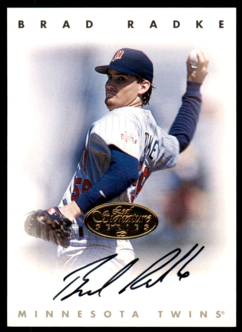 Brad Radke Card 1996 Leaf Signature Series Autographs Bronze #NNO Image 1