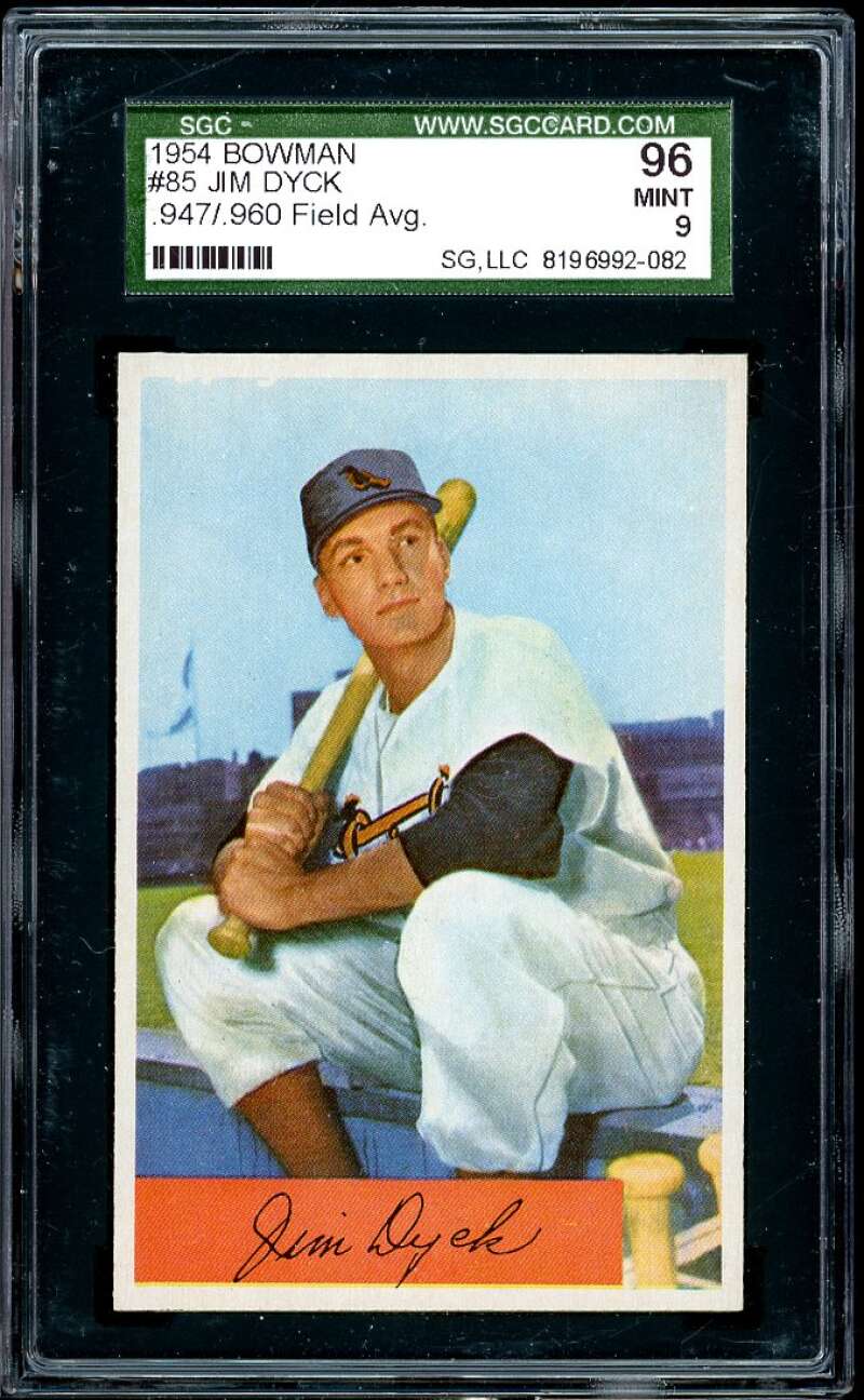 Jim Dyck Card 1954 Bowman (pop 1) #85 SGC 96 MINT 9 Image 1