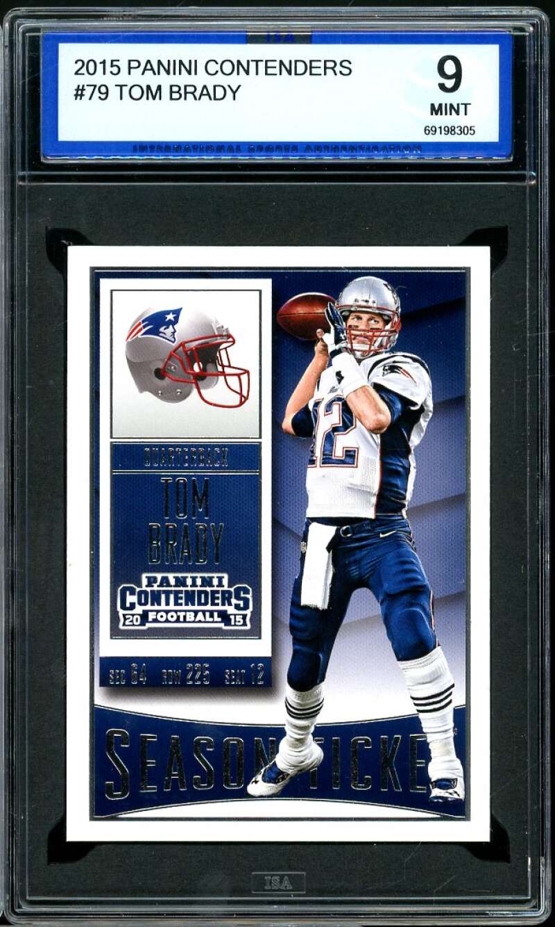 Tom Brady Card 2015 Panini Contenders #79 ISA 9 MINT Image 1