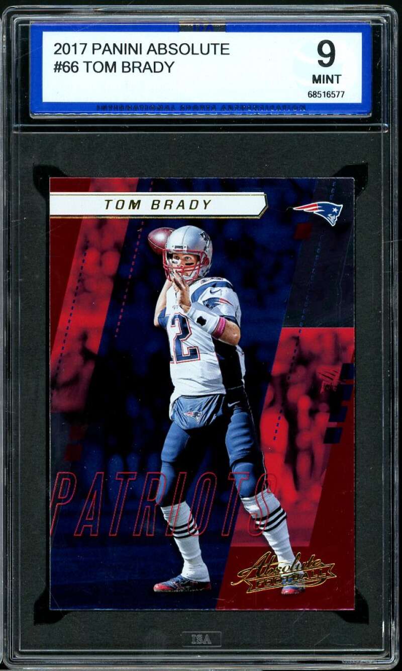 Tom Brady Card 2017 Panini Absolute #66 ISA 9 MINT Image 1