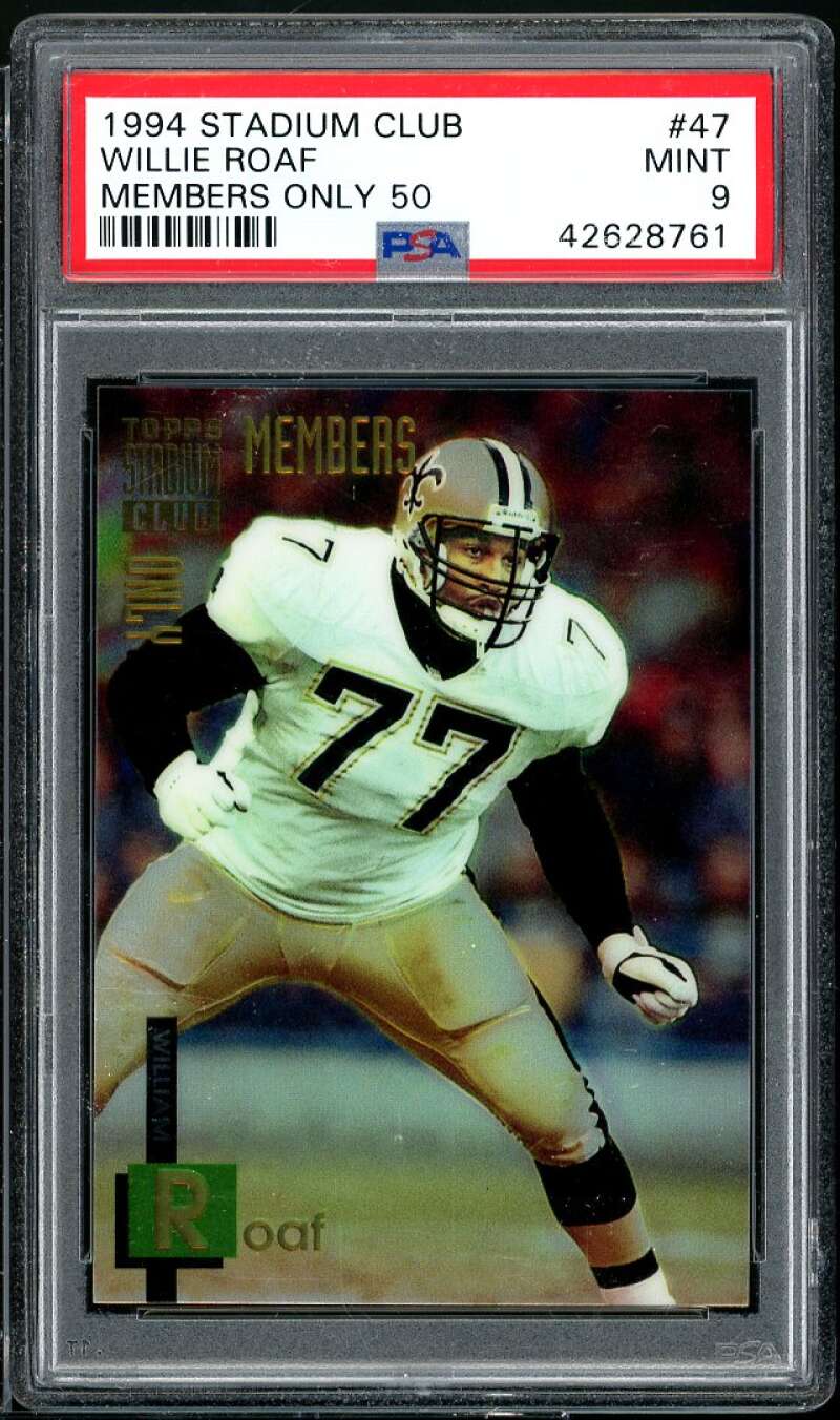 Willie Roaf Card 1994 Stadium Club Members Only 50 #47 PSA 9 Image 1