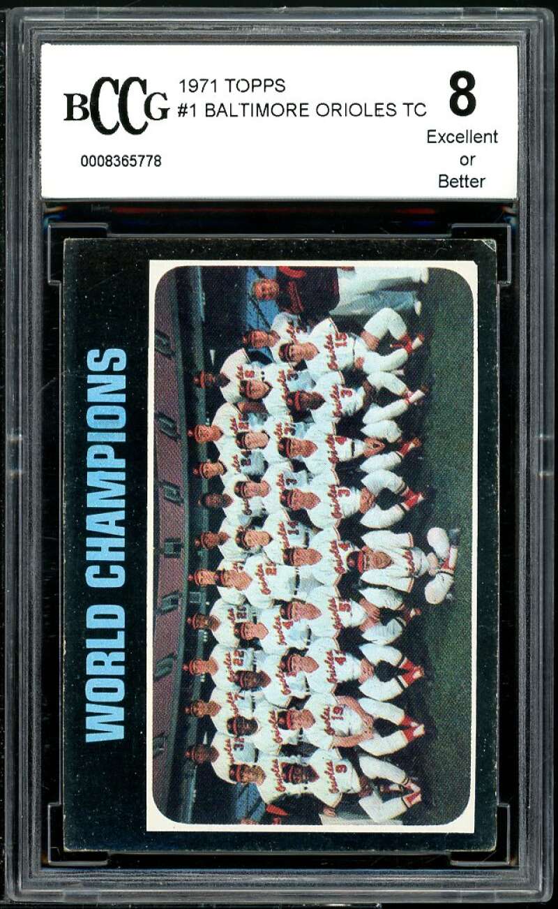 1971 Topps #1 Baltimore Orioles World Champions Card BGS BCCG 8 Excellent+ Image 1