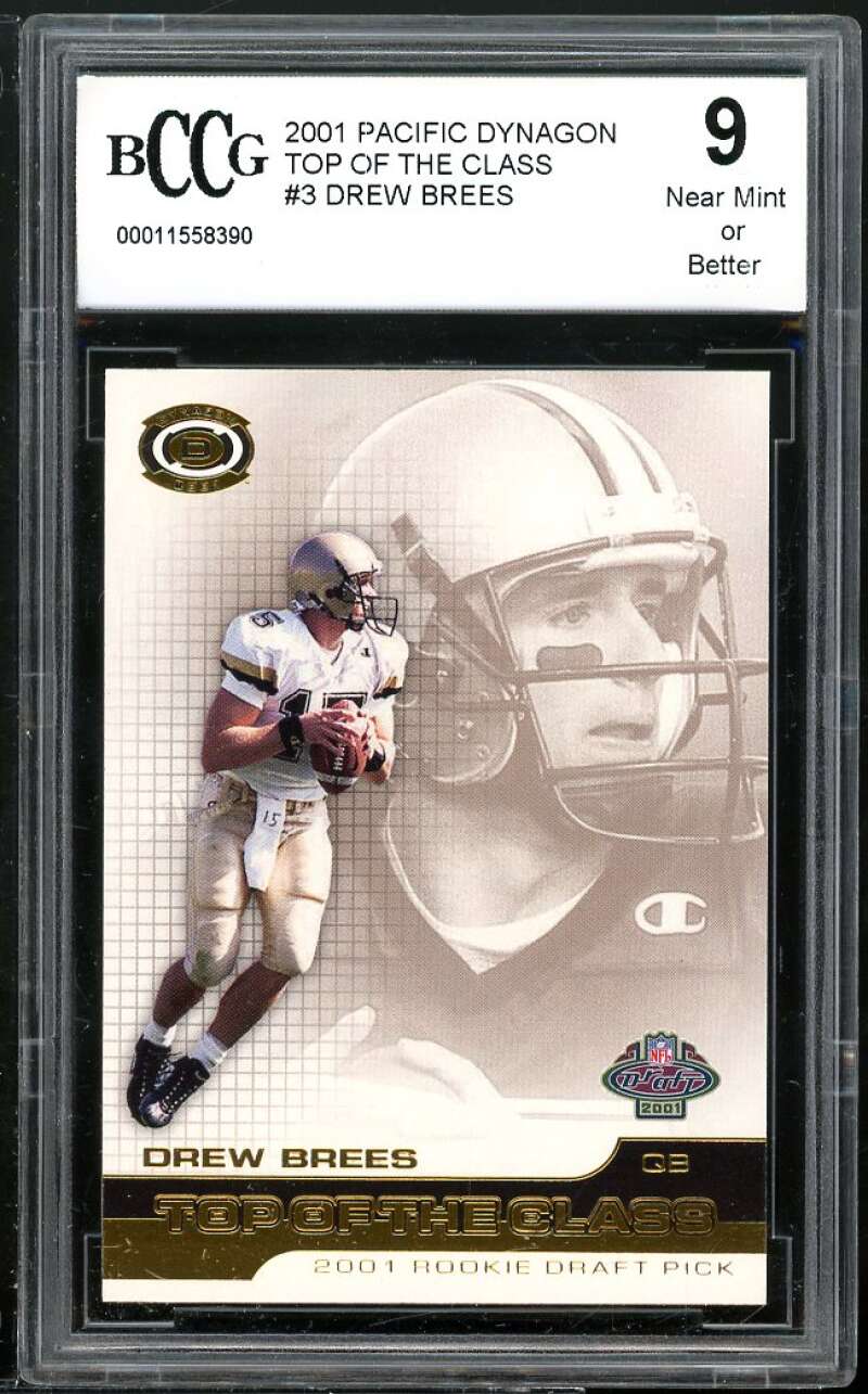 2001 Pacific Dynagon Top Of The Class #3 Drew Brees Rookie BGS BCCG 9 Near Mint+ Image 1