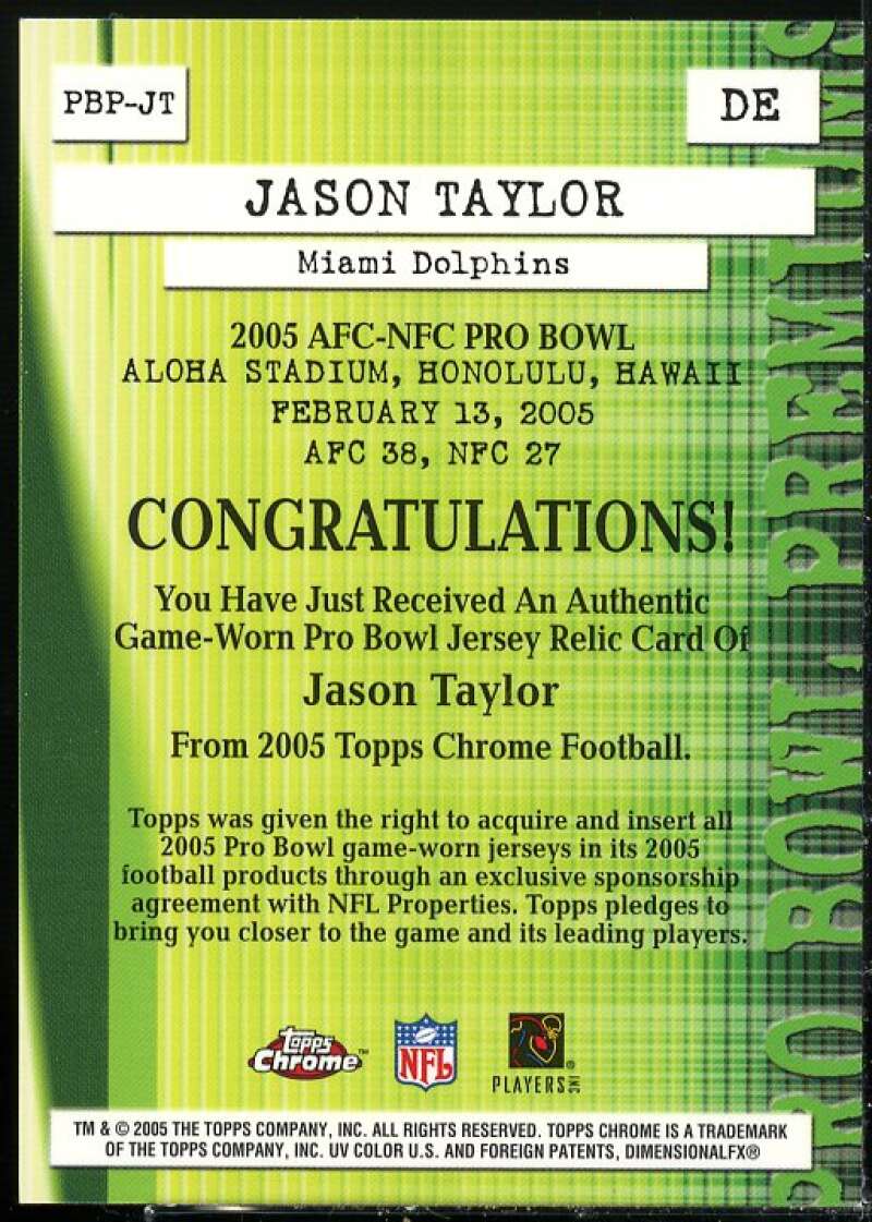 Jason Taylor Card 2005 Topps Chrome Pro Bowl Jerseys #PBPJT  Image 2