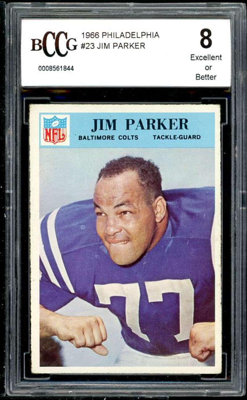 Jim Parker Card 1966 Philadelphia #23 BGS BCCG 8 (Read Description) Image 1