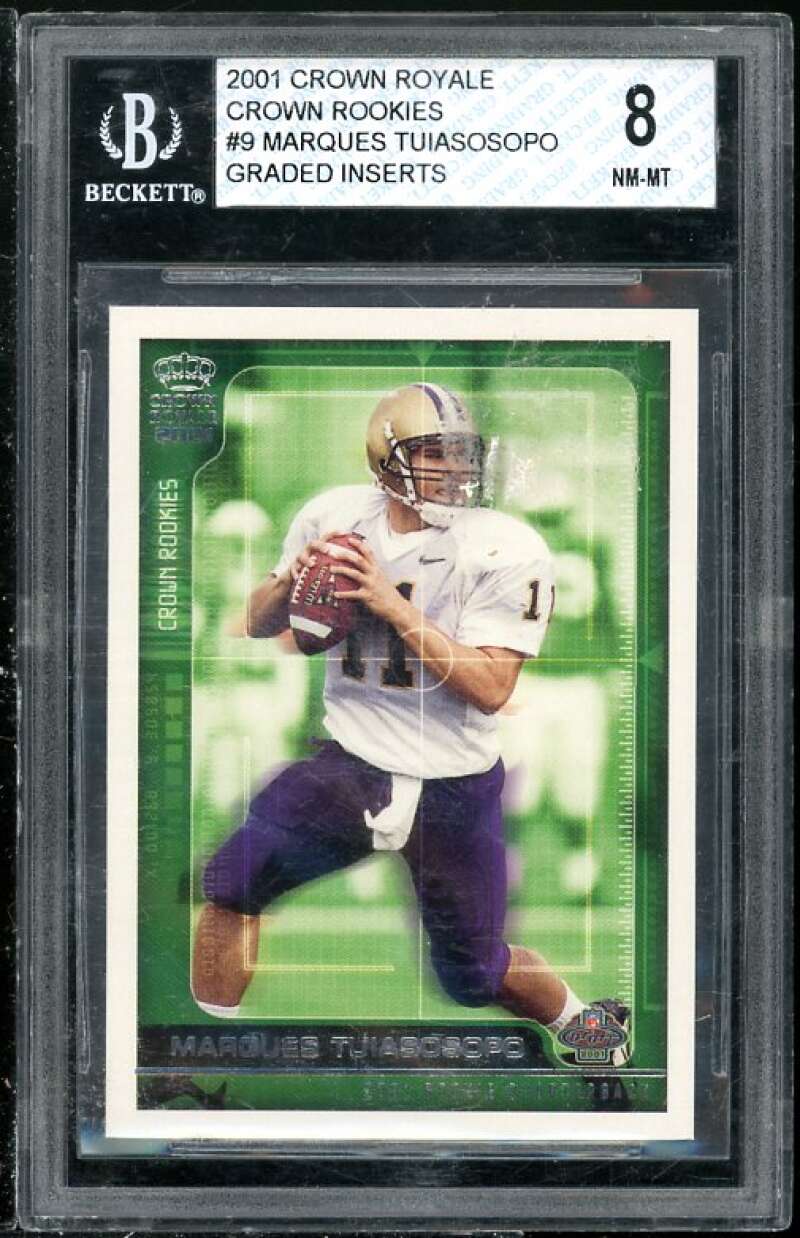 Marques Tuiasosopo Rookie 2001 Crown Royale CR #9 BGS 8 (Read Description) Image 1