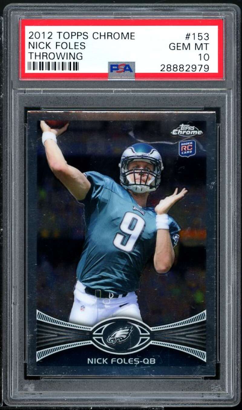 Nick Foles Rookie Card 2012 Topps Chrome #153 PSA 10 (Read Description) Image 1