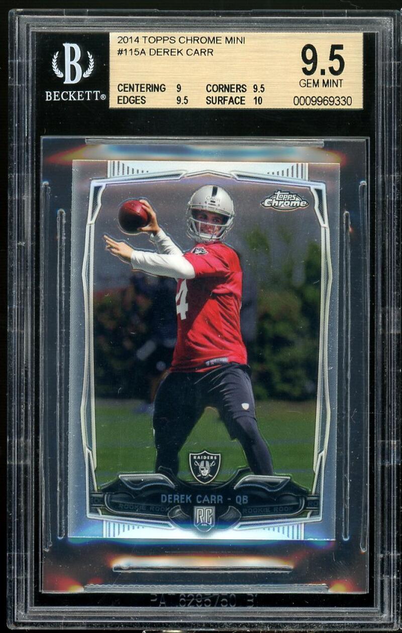 Derek Carr Rookie Card 2014 Topps Chrome Mini #115 BGS 9.5 (9 9.5 9.5 10) Image 1