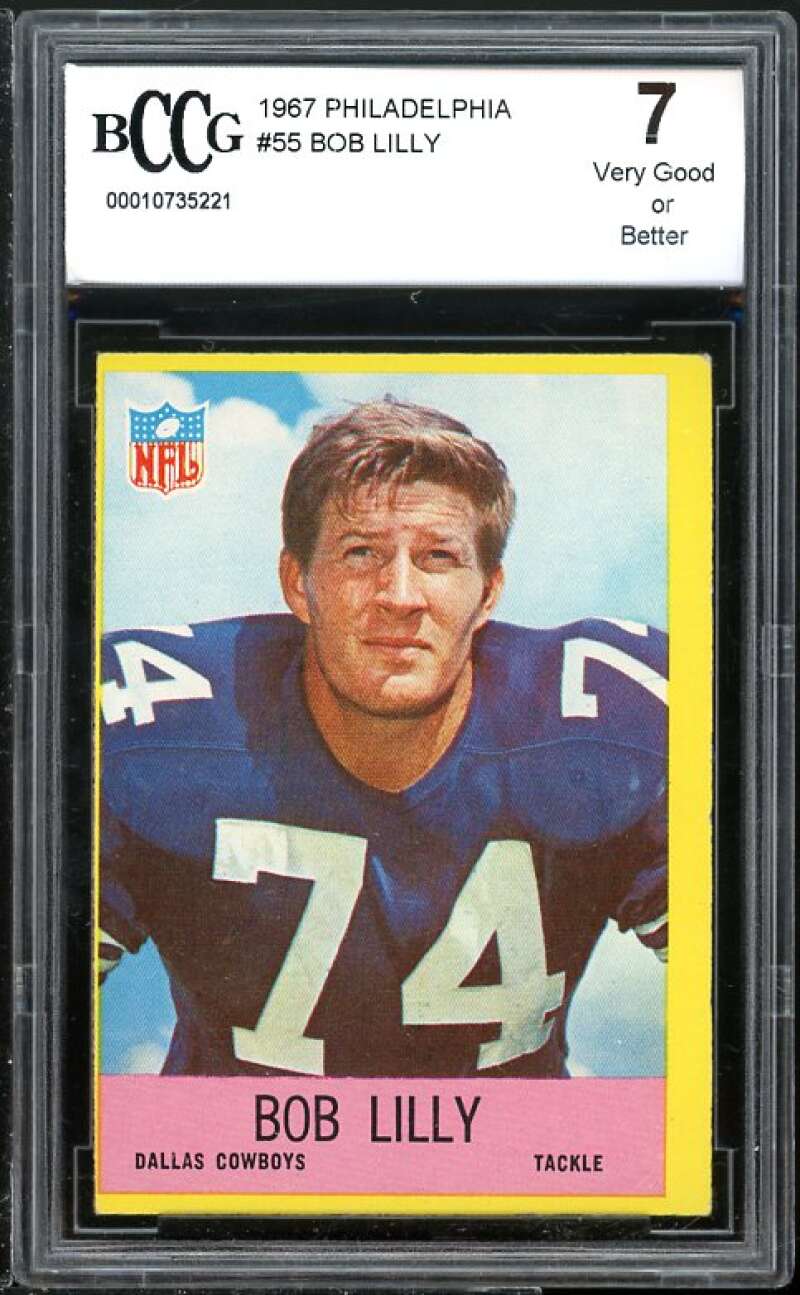 1967 Philadelphia #55 Bob Lilly Card BGS BCCG 7 Very Good+ Image 1