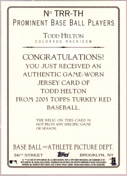 Todd Helton Jsy Card 2005 Topps Turkey Red Relics #TH  Image 2