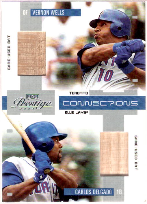 Carlos Delgado Bat/Vernon Wells 2004 Playoff Prestige Connections Material #15  Image 1