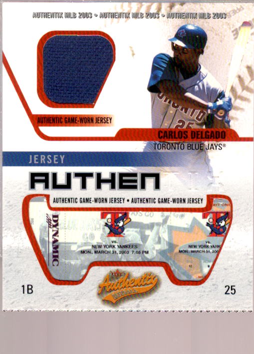 Carlos Delgado Card 2003 Fleer Authentix Game Jersey #CD  Image 1