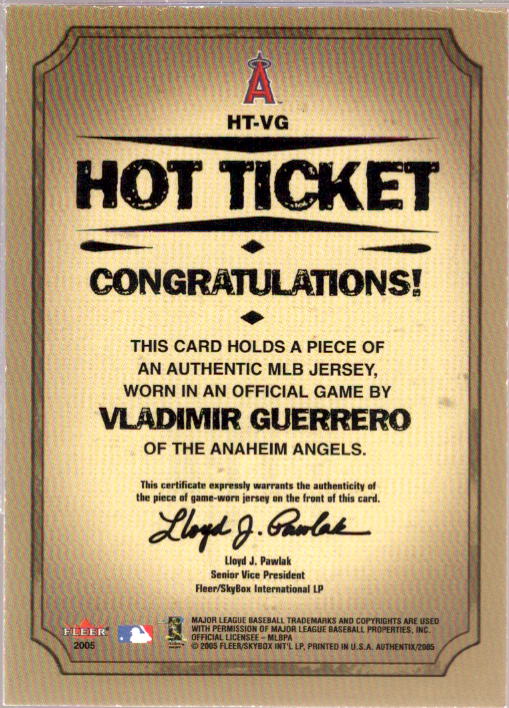 Vladimir Guerrero Card 2005 Fleer Authentix Hot Ticket Jersey #VG  Image 2