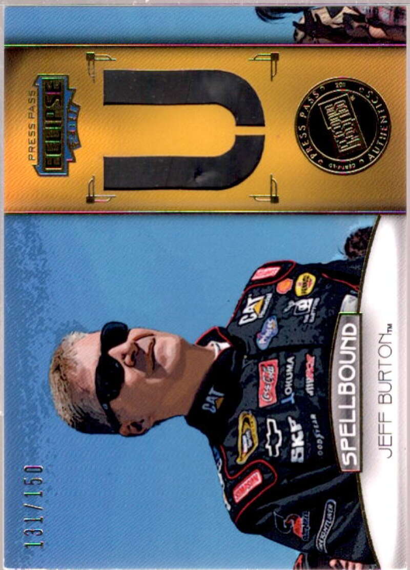 Jeff Burton U Card 2011 Press Pass Eclipse Spellbound Swatches #SBJB2  Image 1