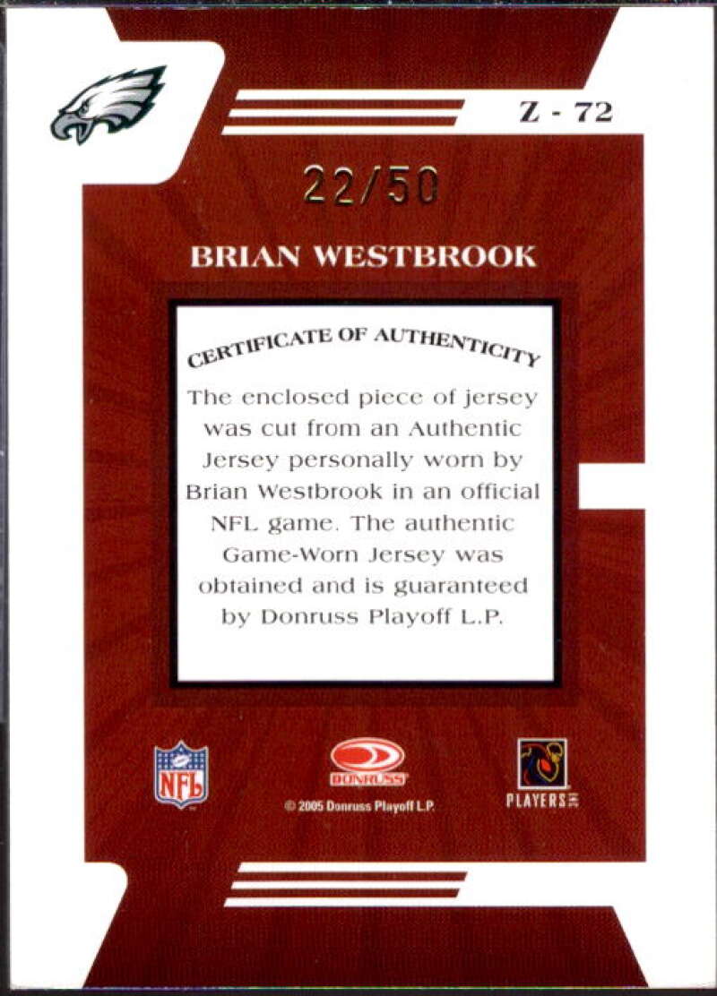 Brian Westbrook/50 Card 2005 Zenith Z-Jerseys Prime #72  Image 2
