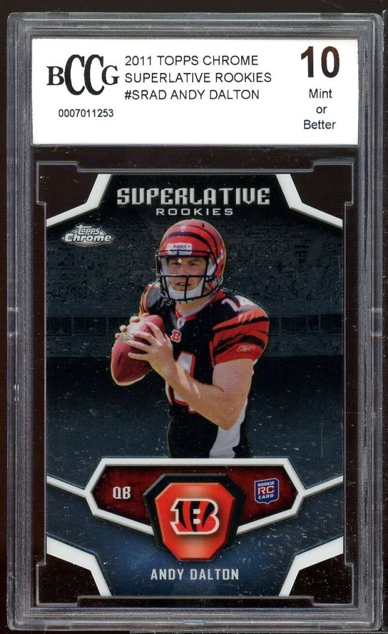 Andy Dalton Rookie Card 2011 Topps Chrome Superlative Rookies #SR-AD BGS BCCG 10 Image 1