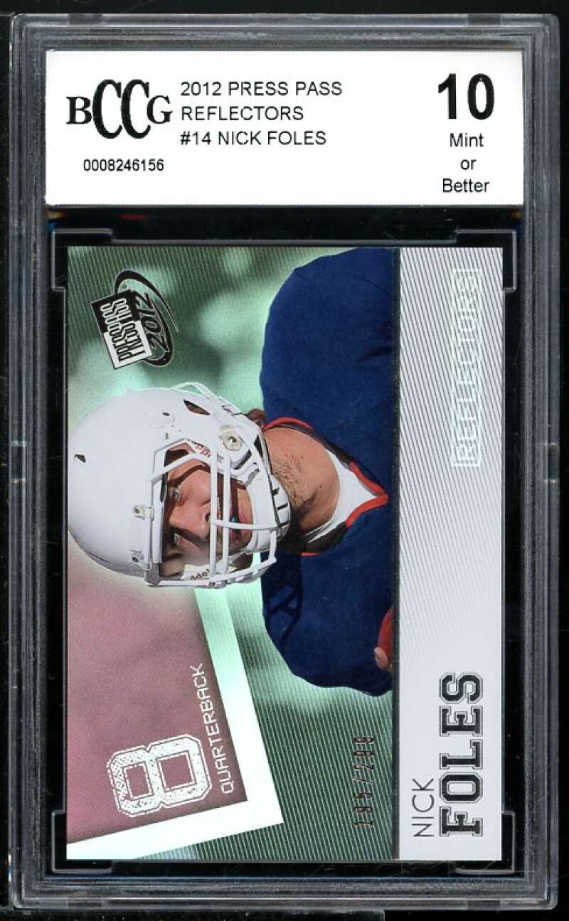 Nick Foles Rookie Card 2012 Press Pass Reflectors #14 BGS BCCG 10 Image 1