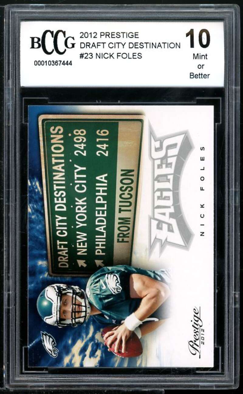 Nick Foles Rookie Card 2012 Prestige Draft City Destination #23 BGS BCCG 10 Image 1