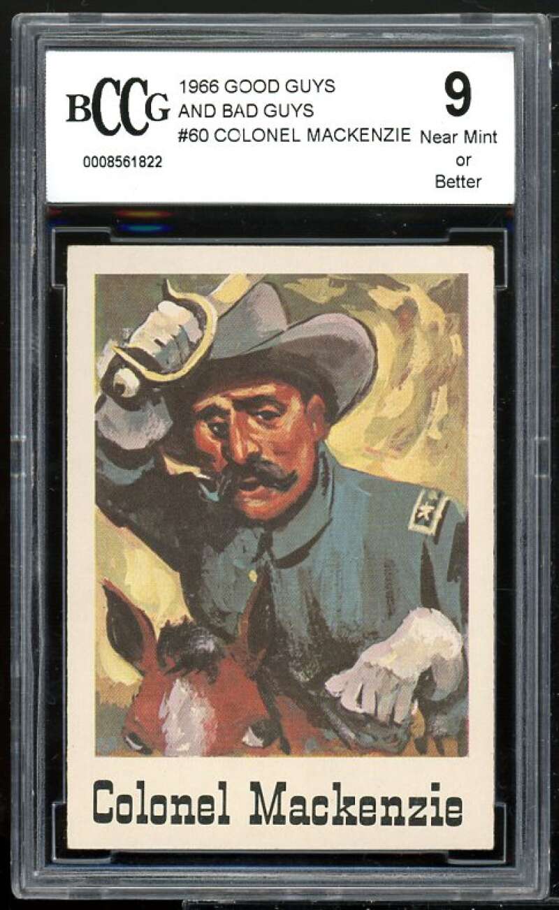 Colonel Mackenzie Card 1966 Good Guys And Bad Guys #60 BGS BCCG 9 Image 1