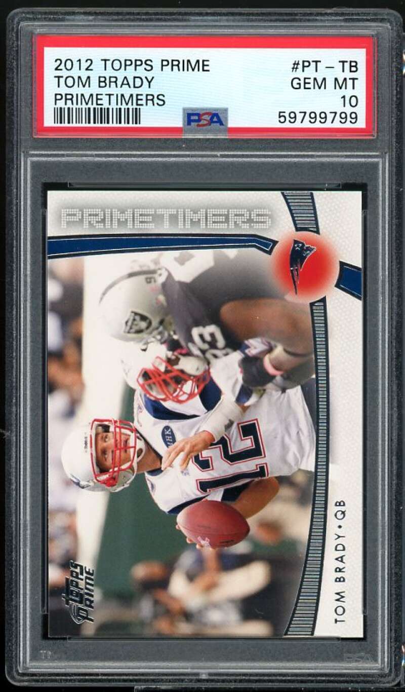 Tom Brady Card 2012 Topps Prime Primetimers #PT-TB PSA 10 Image 1