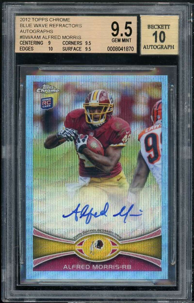 Alfred Morris Rookie 2012 Topps Chrome Blue Wave Autographs #bwaam BGS 9.5 Image 1