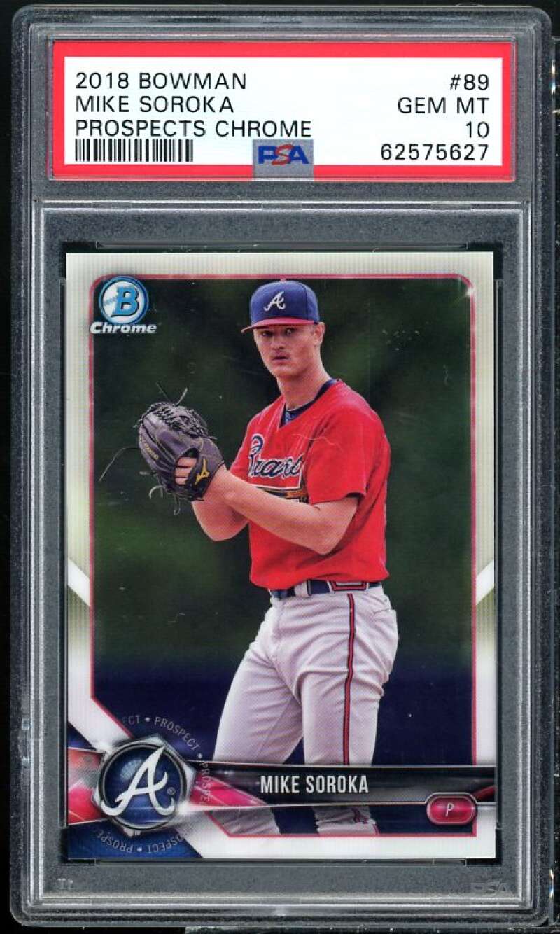 Mike Soroka Card 2018 Bowman Chrome Prospects #89 PSA 10 Image 1